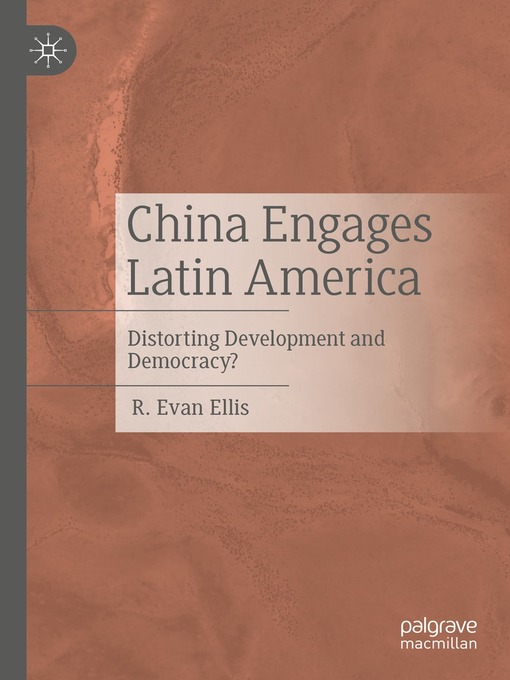 Title details for China Engages Latin America by R. Evan Ellis - Available